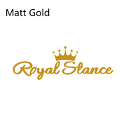 Royal Stance Vinyl Vehicle Decal – 58 × 19 cm