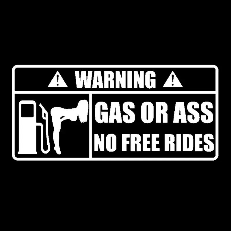 “Gas or Ass – No Free Rides” Reflective Bumper Sticker