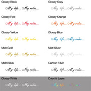 “My Life... My Rules...” Vinyl Decal Pair – Multiple Sizes