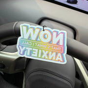 Funny Now That's What I Call Anxiety Rainbow Hanging Car Air Freshener